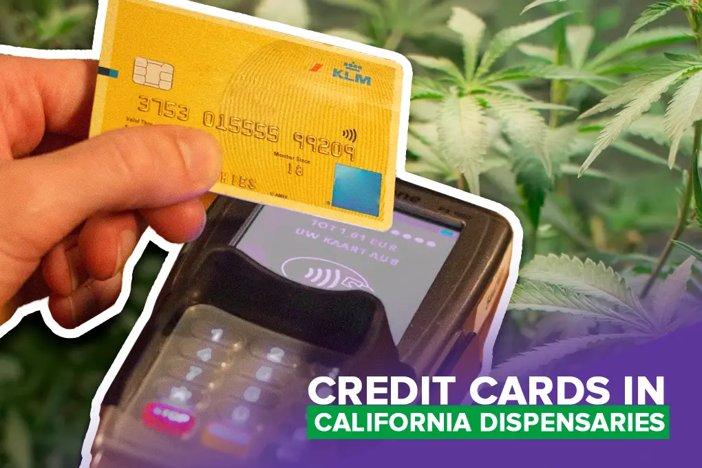 Can You Use a Credit Card at Dispensary California?